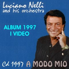 I video dell'Album 1997 - A modo mio